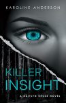 Killer Insight by Karoline Anderson book cover image