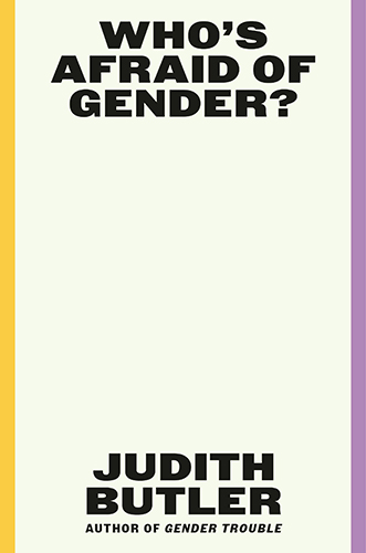 Who’s Afraid of Gender? by Judith Butler book cover image