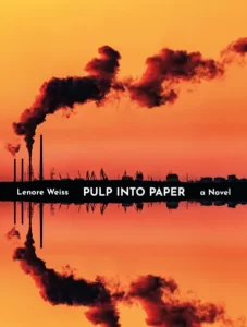 front cover of Pulp into Paper by Lenore Weiss
