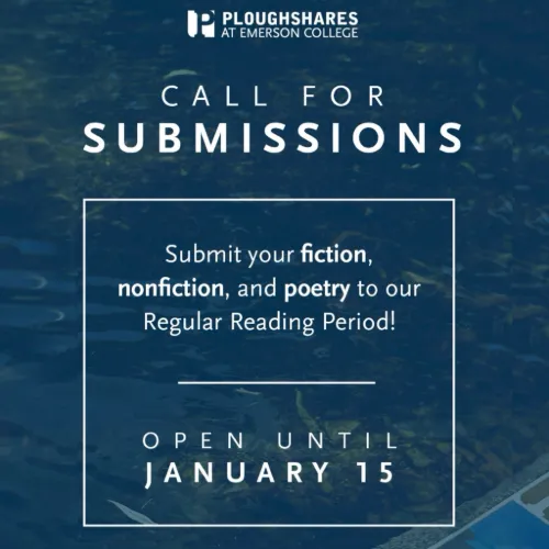 Flyer announcing Ploughshares' 2024-25 general reading period