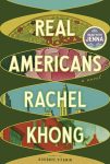 Real Americans by Rachel Khong book cover image