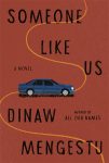 Someone Like Us by Dinaw Mengestu book cover image