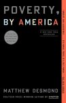 Poverty, by America by Matthew Desmond book cover image