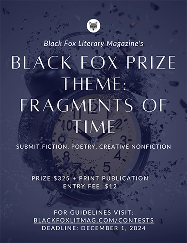 Black Fox Literary Magazine Fall 2024 submissions opportunities flyer image