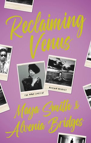 Reclaiming Venus by Maya Smith and Alvenia Bridges book cover image