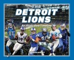 The Detroit Lions: An Illustrated Timely by Dave Birkett book cover image