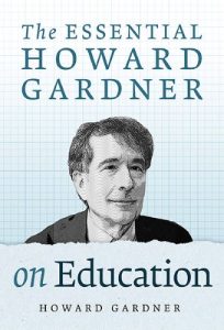 The Essential Howard Gardner on Education by Howard Gardner book cover image