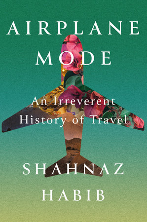 Airplane Mode by Shahnaz Habib book cover image